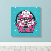 Tien Titans gaan! | "We Ride" Retro Moto Graphic Canvas Afdruk (Insitu (Houten vloer))