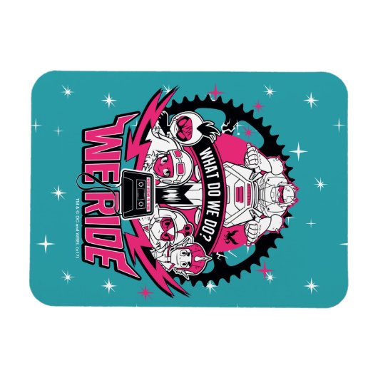 Tien Titans gaan! | "We Ride" Retro Moto Graphic Magneet (Horizontaal)