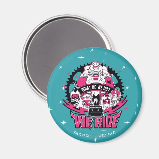 Tien Titans gaan! | "We Ride" Retro Moto Graphic Magneet (Voorkant / Achterkant)