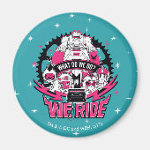 Tien Titans gaan! | "We Ride" Retro Moto Graphic Magneet (Voorkant)