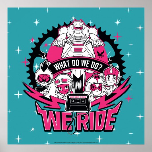 Tien Titans gaan! | "We Ride" Retro Moto Graphic Poster (Voorkant)