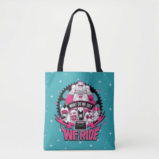 Tien Titans gaan! | "We Ride" Retro Moto Graphic Tote Bag (Voorkant)