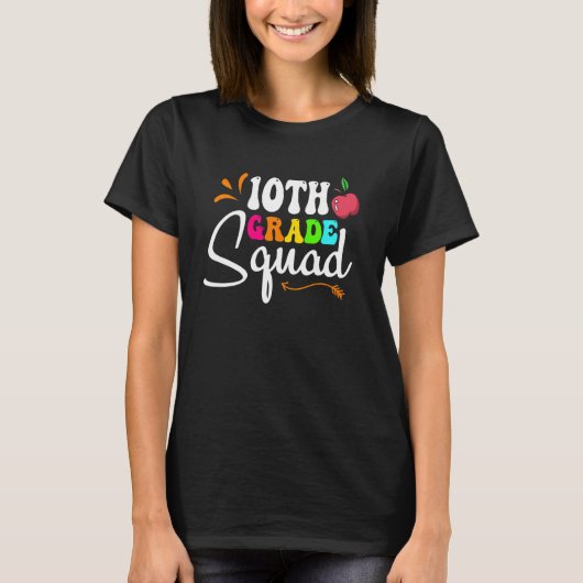 Tiende Grade Squad Teachers Kinder 10e Grade Terug T-shirt (Voorkant)
