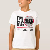 Tiende verjaardag... ik ben groot 10 niet minder d t-shirt (Voorkant)