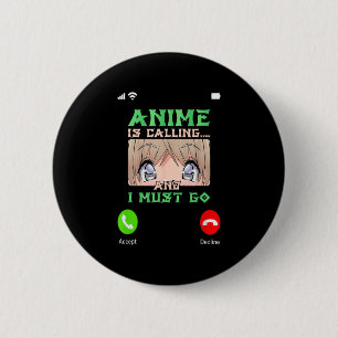 Tiener Anime Merch boys Mannen Girls Anime is Call Ronde Button 5,7 Cm
