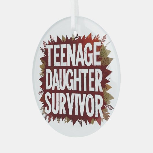Tienerdochter Survivor Grappig Mam Pap Ouderschap Glas Ornament (Voorkant links)