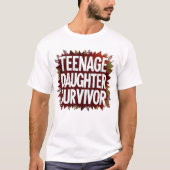 Tienerdochter Survivor Grappig Mam Pap Ouderschap T-shirt (Voorkant)