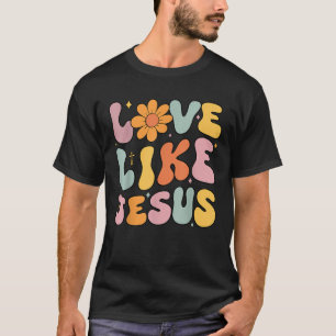 Tienermeisje liefde als Jezus Christelijke groovy T-shirt
