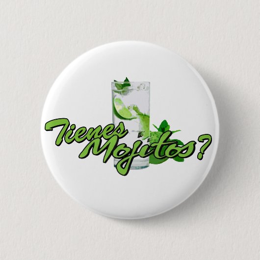 Tienes Mojitos? Ronde Button 5,7 Cm (Voorkant)