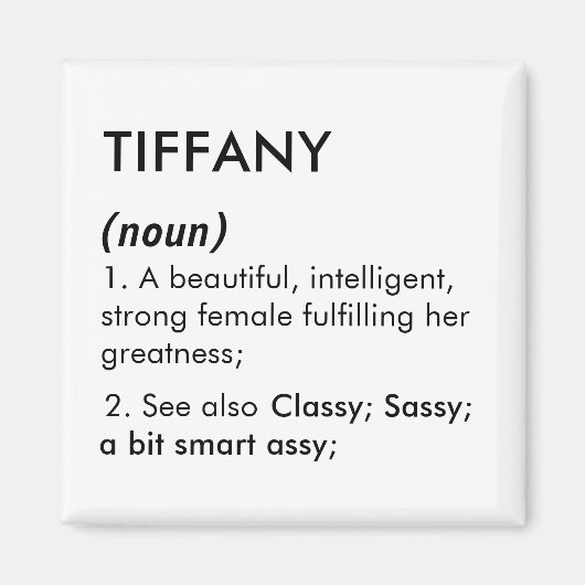 Tiffany naam, Bewerkbare naam, Aangepaste naam Magneet (Voorkant)