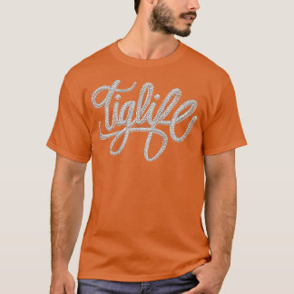Tig Life Welder Tiglife T-shirt