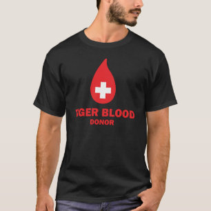 Tiger Blood Donor T-shirt