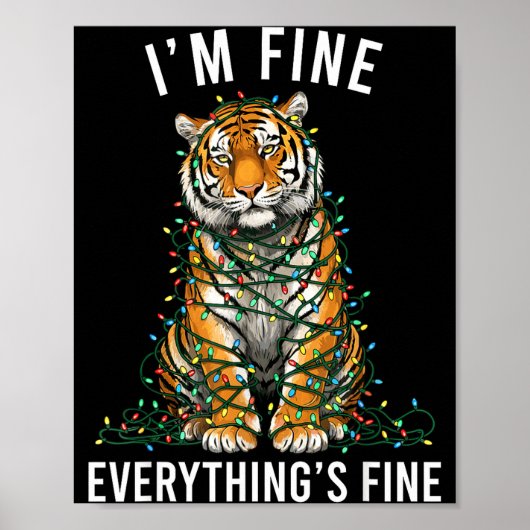 Tiger Christmas I'm Fine Everything Is Fine Wildli Poster (Voorkant)