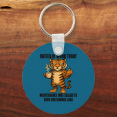 Tiger Farted At Work Today Maintenance Was Called Sleutelhanger (Voorkant)