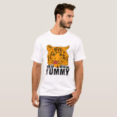 Tiger - Je ziet er Yummy uit T-shirt (Voorkant volledig)