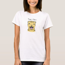 Tiger mama Angry Tiger moeder Big Cat Funny mama T-shirt