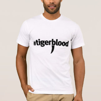 Tigerblood Tshirt