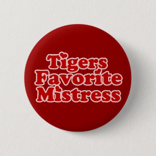 Tigers Favoriete Meesteres Vrouwen nieuwigheid Ronde Button 5,7 Cm