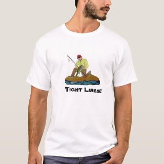 Tight Lines Vist Shirt! T-shirt
