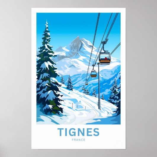 Tignes Frankrijk Reisprint Poster (Voorkant)