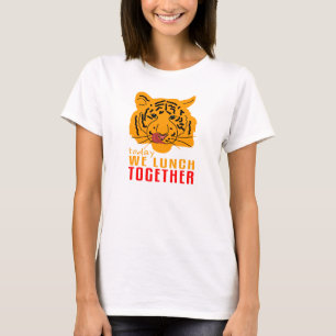 Tigress - Vandaag slunken we samen T-shirt