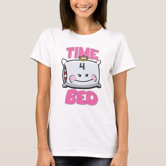 Tijd 4 BED - Princess Edition T-shirt (Voorkant)