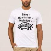 Tijd + Aanpassing + Mutatie = Evolutie T-shirt (Voorkant)