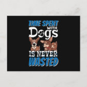 Tijd besteed aan honden wordt nooit verspild briefkaart (Voorkant)