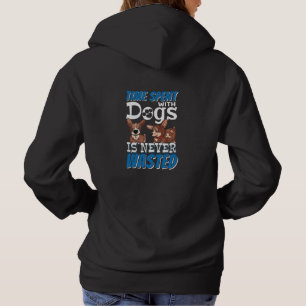 Tijd besteed aan honden wordt nooit verspild hoodie