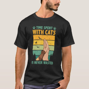 Tijd besteed aan katten is nooit verspilde kattene t-shirt