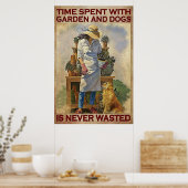 Tijd doorgebracht met tuin en hond wordt nooit ver poster (Keuken)