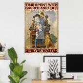 Tijd doorgebracht met tuin en hond wordt nooit ver poster (Thuiskantoor)