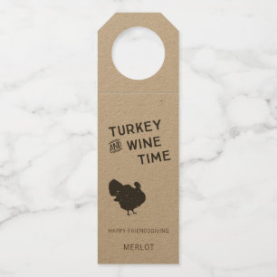 Tijd in Turkije en wijn   THANKSGIVING   Friendsgi Flessenhanger