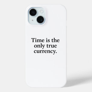 Tijd is de enige echte valuta - minimalistisch cit iPhone 15 case