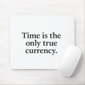 Tijd is de enige echte valuta - minimalistisch cit muismat (Met muis)