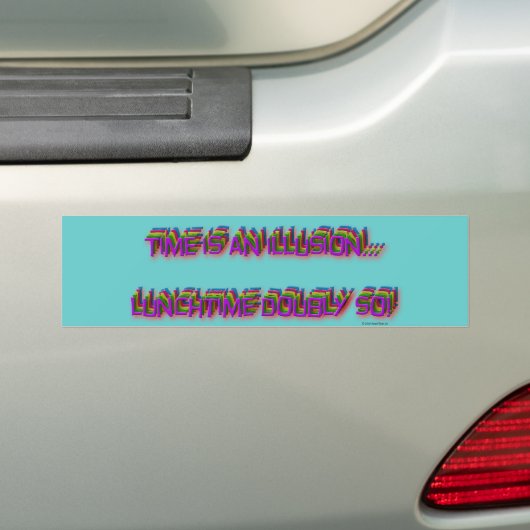 Tijd is een illusie bumpersticker (Op auto)