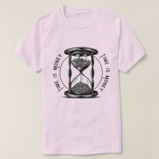 Tijd is geld: Draag de drukte T-shirt