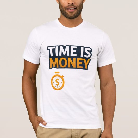 Tijd is Geld – Hustle Mindset T-Shirt | Ondernemer (Voorkant)