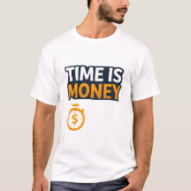 Tijd is Geld – Hustle Mindset T-Shirt | Ondernemer