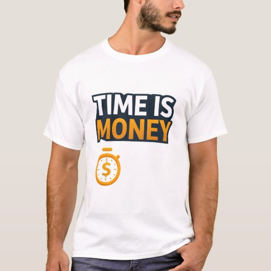 Tijd is Geld – Hustle Mindset T-Shirt | Ondernemer (Voorkant)