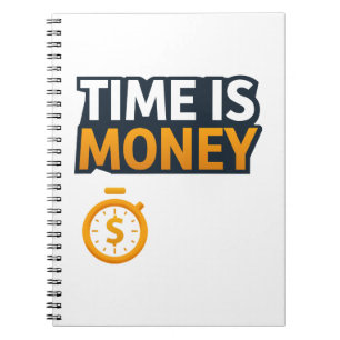 Tijd is Geld – Hustle Mindset T-Shirt Ondernemer Notitieboek