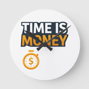 Tijd is Geld – Hustle Mindset T-Shirt   Ondernemer Ronde Klok