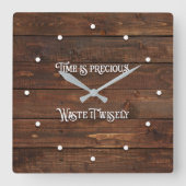 Tijd is kostbaar... op Donker hout. Vierkante Klok (Voorkant)