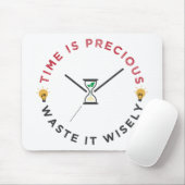 Tijd is kostbaar, verspil het wijselijk grappige c muismat (Met muis)