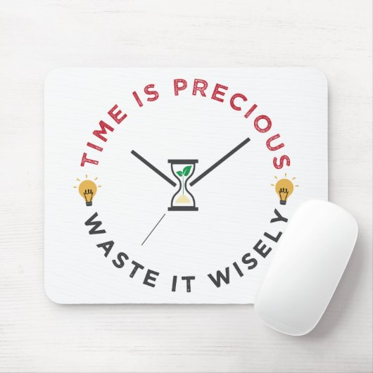 Tijd is kostbaar, verspil het wijselijk grappige c muismat (Met muis)