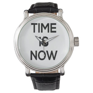 tijd is nu , kijk naar design , woordkunst horloge
