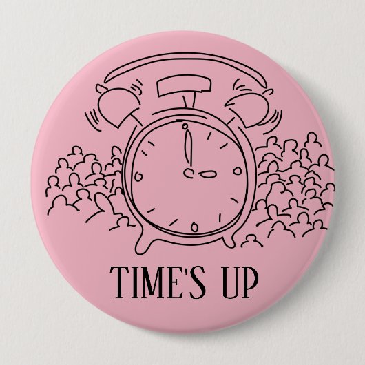 TIJD IS OPGESCHIKT 19 RONDE BUTTON 4,0 CM (Voorkant)