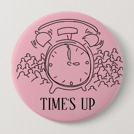 TIJD IS OPGESCHIKT 19 RONDE BUTTON 4,0 CM