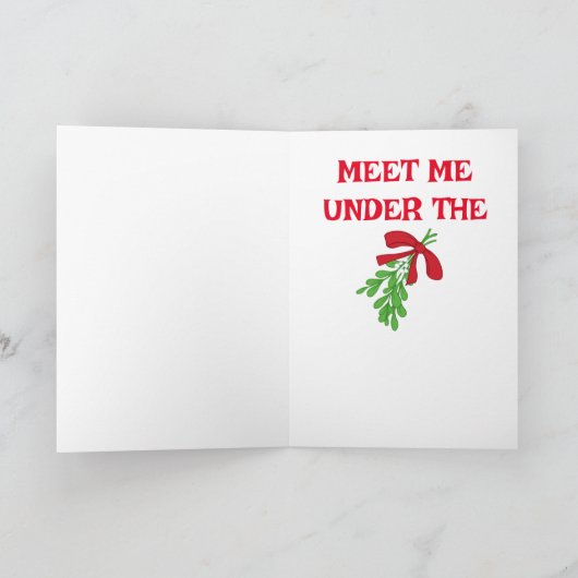 TIJD JAAR OM ME ONDER DE MISTLETOE KAART TE KOMEN (Binnen)