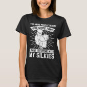 Tijd met mijn Silky Chicken Bird Silkie Ch T-shirt (Voorkant)